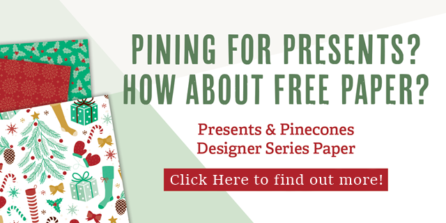 Presents & Pincones Designer Paper by Stampin' Up! wwwstampstodiefor.com