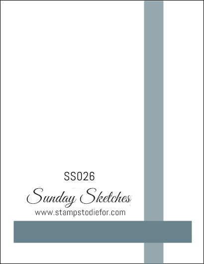 Sunday Sketches SS026  card sketch www.stampstodiefor.com