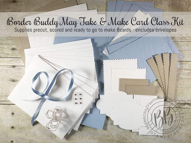 Border Buddy Make and Take Card Class Kit using Stampin' Up! Product