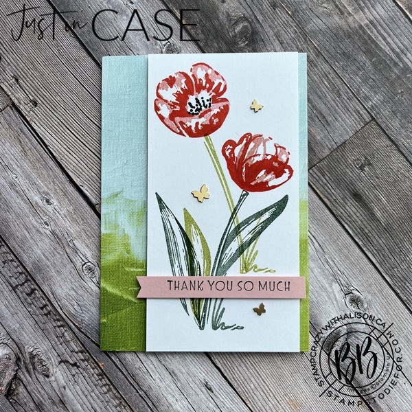 Flowering Tulip Not Card for Just in CASE series stamped using the Flowering Tulip Stamp set by Stampin’ Up!