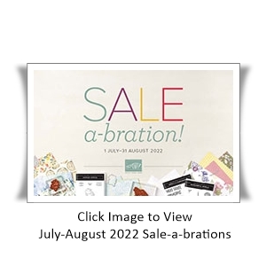 Stampin' Up! July-August 2022 Sale-a-bration Earn FREE Stamps